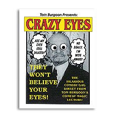 Crazy Eyes by Tom Burgoon