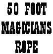 50 ft Magicians Rope