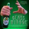 Glass Mirage- Alex Lourido
