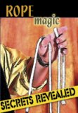 Secrets Revealed: Rope Magic DVD