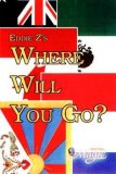 Where Will You Go? by Eddie Z