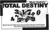 Meir Yedid's Total Destiny