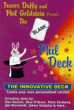 Blank Phil Deck by Trevor Duffy