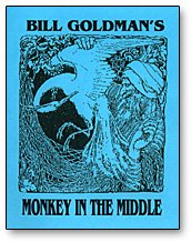 Monkey in the Middle by Bill Goldman