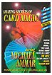 Amazing Secrets of Card Magic By Michael Ammar