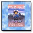 Mystic Magic Audio Music CD by Bill White