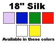 18 inch Silks