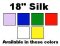 18" Silk